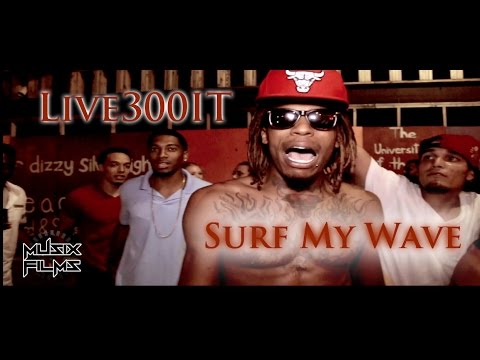 Live300IT x Surf My Wave {HD}