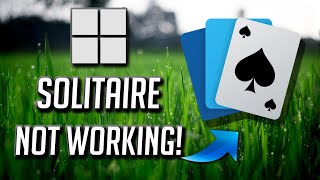Microsoft Solitaire Collection  App Not Working Fi