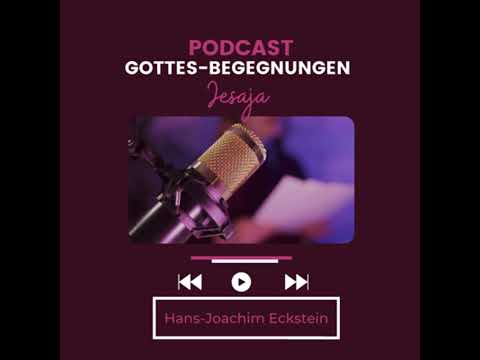Gottesbegegnungen - Jesaja @ecksteinhansjoachim