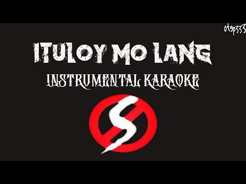 Siakol | Ituloy Mo Lang (Karaoke + Instrumental)