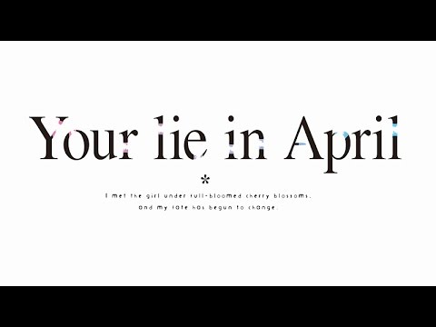 Watch Your lie in April - Crunchyroll