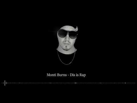 Monti Burns - Dis is Rap