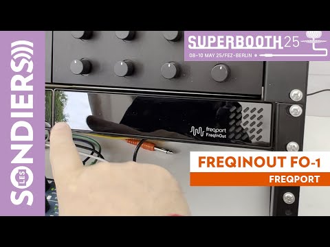 FreqInOut FO-1 de FREQPORT : l'idée de génie pour intégrer du hardware dans le DAW ! SUPERBOOTH 2025
