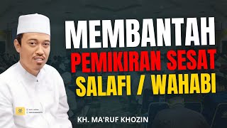 Download lagu MEMBANTAH PIKIRAN SESAT ALIRAN SALAFI WAHABI -  KH. MA'RUF KHOZIN mp3