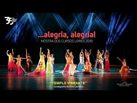 Mostra Cursos Livres 2019: "Templo Vibrante" - Coreografia: Rita Carneiro