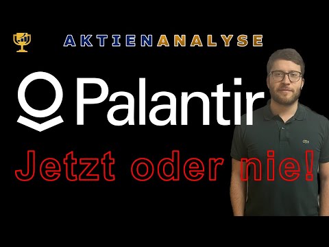 Palantir: JETZT oder nie den Datenzauberer des Silicon Valley kaufen?