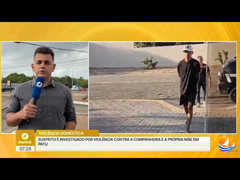 Suspeito de AGR3DIR a ESPOSA e a MÃE é preso no interior do RN 