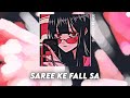 Saree Ke Fall Sa - R Rajkumar (Perfect Slowed) | Reverb (Bonus)