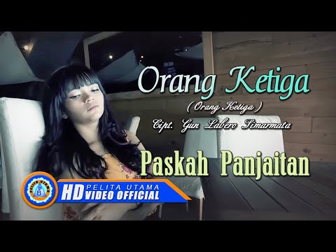 Paskah Panjaitan - ORANG KETIGA" Remix" (Official Music Video)