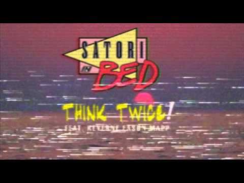 SATORI IN BED - Think Twice ( feat. Keverne Eason Mapp )