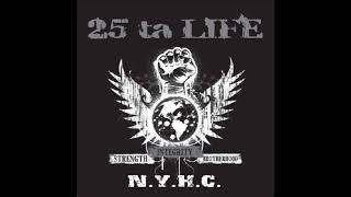 25 Ta LIFE - Crazy B. N. I.