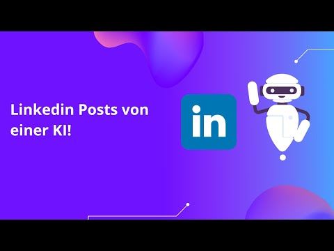 Linkedin Posts von einer KI!