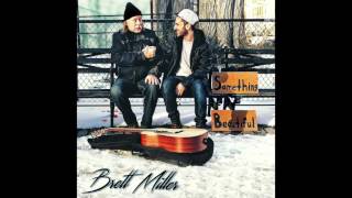 Brett Miller - Now or Never [Full]