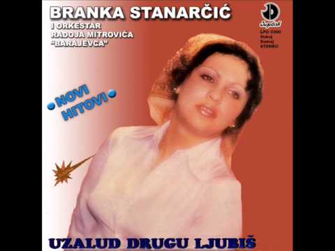 Branka Stanarcic - Dve sestre dve sudbine - (Audio 1987)