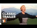 The Sound Of Music 1965 Trailer 1 Movieclips Classic Trailers