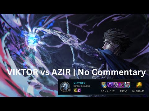 VIKTOR vs AZIR (MID) | No Commentary| 10/4/12 | Unstoppable | EUW Emerald | 25.20
