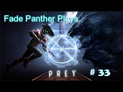 Fade Panther Plays Prey Pt 33 #Do No Harm Done#