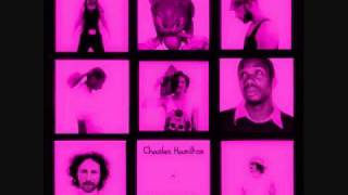 Charles Hamilton - Rivers in Reverse - At Most I'm Just...