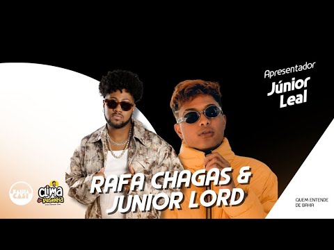 Raffa Chagas e Junior Lord