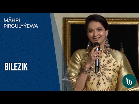 Mahri Pirgulyyewa - Bilezik | 2021