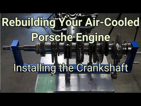 Crankshaft Installation. How to Re-Build your Air-Cooled Porsche Engine