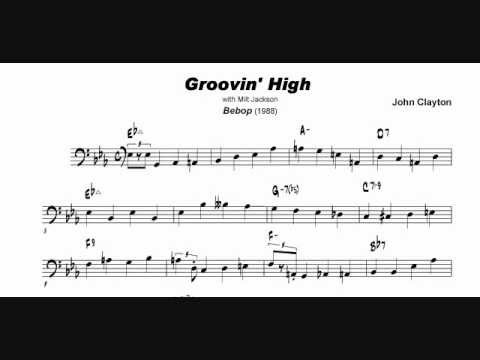 John Clayton: Groovin' High