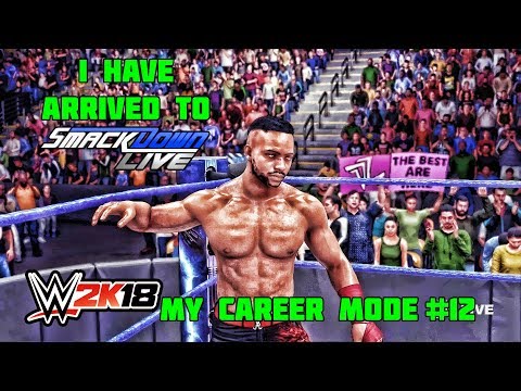 WWE 2K18 My Career Mode Part 12 | I Return to SmackDown Live (WWE 2K18 MyCareer Ep. 12)