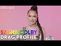 Sasha Colby Talks About How She Got Into Drag, Misconceptions About Drag & More | Billboard Cover