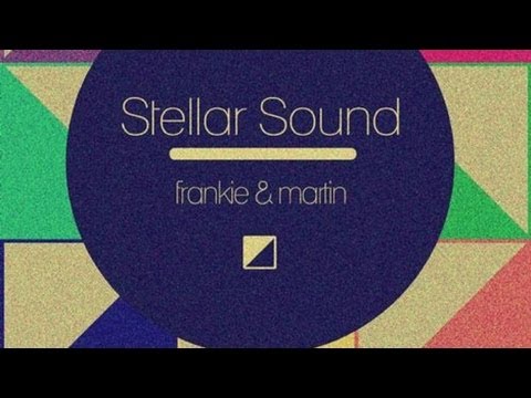 Frankie & Martin - Stellar Sound | PROGRESSIVE TRANCE