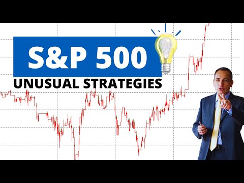 S&P 500 Trading Ideas: Two Unusual Strategies that Did Better than the Buy & Hold