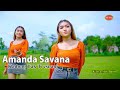 Amanda Savana Kadong Tak Tresnani Dangdut Official Music Video