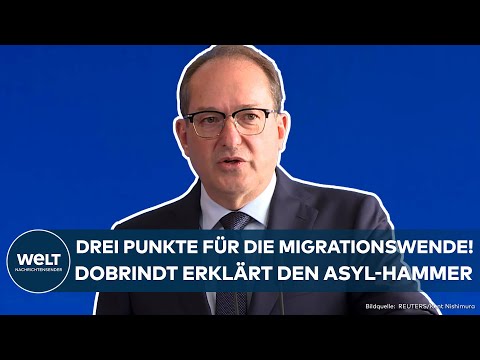 DEUTSCHLAND: Drei Punkte für die Migrationswende! Dobrindt erklärt den knallharten Asyl-Hammer
