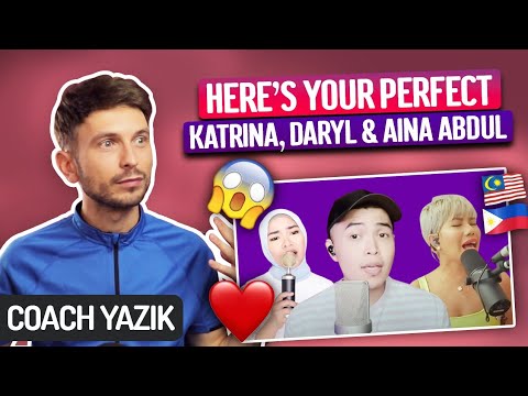 YAZIK reacts to HERE'S YOUR PERFECT - Katrina Velarde feat. Daryl Ong and Aina Abdul