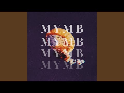 M Y M B