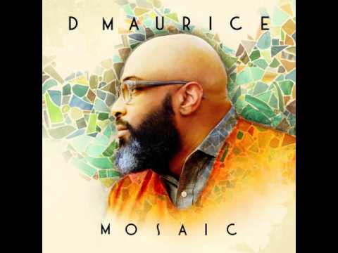 D. Maurice - No Tomorrow (feat.  Eric Roberson)