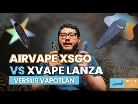 Xvape Lanza vs Airvape XS Go - Versus Vapotlán ⚔️