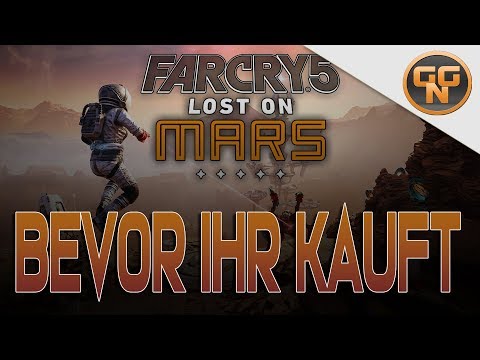 Far Cry 5 DLC Lost on Mars - Gestrandet auf dem Mars: Bevor Ihr kauft - Dinge Die Ihr wissen müsst