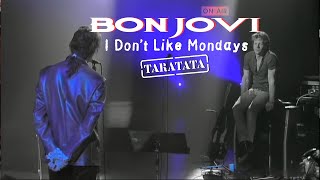 Bon Jovi feat. Bob Geldof - I Don't LIke Mondays (Taratata, Paris 1996)