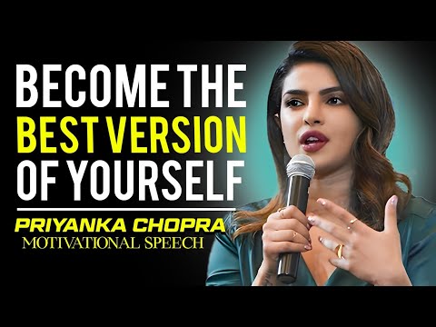 Priyanka Chopra's Life Advice Will Change Your Future | Become The Best Version Of Yourself