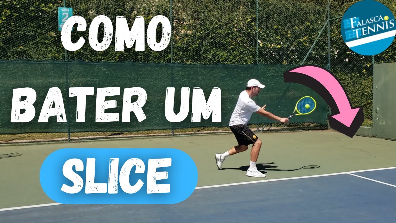 Como bater um SLICE no TÊNIS?    |    Falasca Tennis