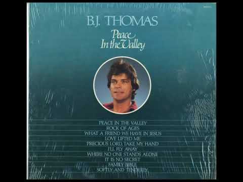 ???? B.J. Thomas — Peace In The Valley (1982) [Complete Album]