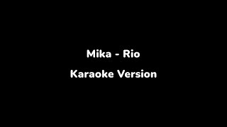MIKA - Rio (Karaoke Version)