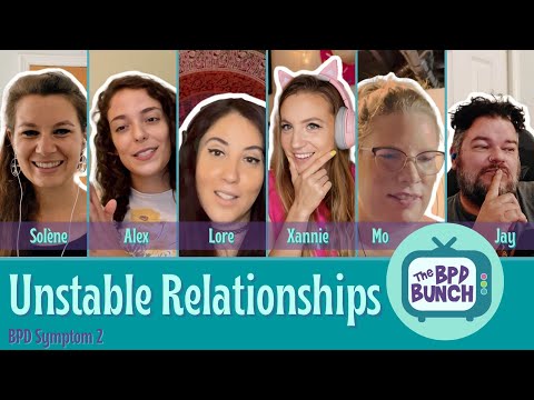 The BPD Bunch: Ep 2 - Unstable Relationships