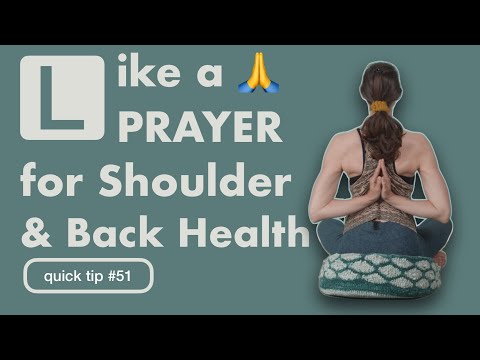 Quick Tip #51: Like a PRAYER 🙏 for SHOULDER & BACK Heath #yogaposes #backhealth #shouldermobility