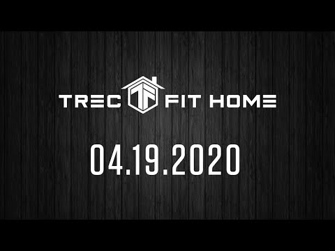 HOME WORKOUT 04.19.2020 | TREC FIT LAB