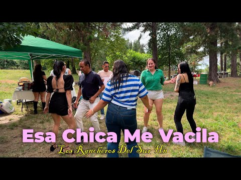 Esa Chica Me Vacila Los Rancheros Del Sur Hn