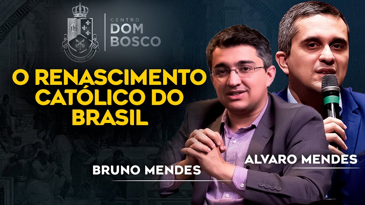 O Renascimento Católico do Brasil - Centro Dom Bosco - Caravelas Podcast #17