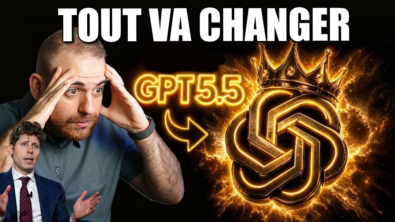 GPT 5.5 vient de sortir : OpenAI est de retour