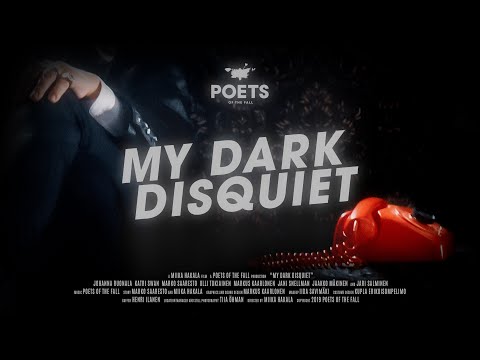 Poets of the Fall - My Dark Disquiet (Official Video w/ Lyrics)
