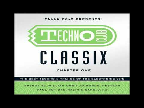 VA - Talla 2XLC presents Techno Club Classix Chapter One (CD 1)